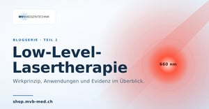 Low-Level-Lasertherapie in der Schweiz: Wirkung, Evidenz, Anwendung | MVB